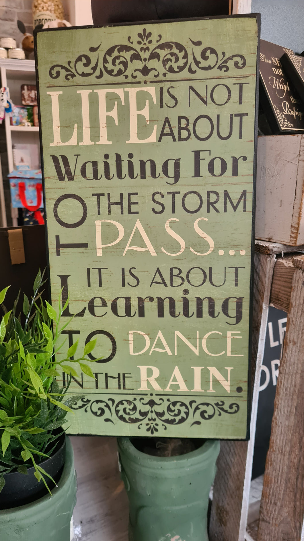 Learning to Dance in the Rain Wooden Sign